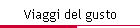 Viaggi del gusto